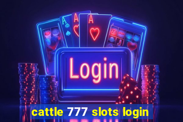 cattle 777 slots login