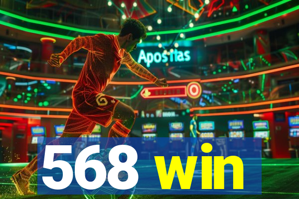 568 win