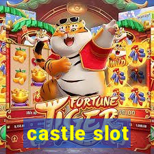 castle slot