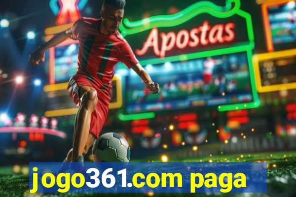 jogo361.com paga