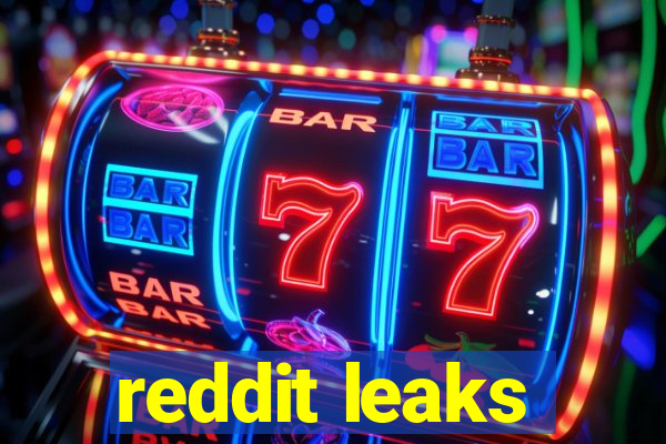 reddit leaks