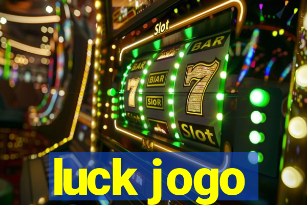 luck jogo