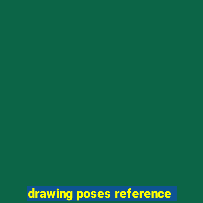 drawing poses reference