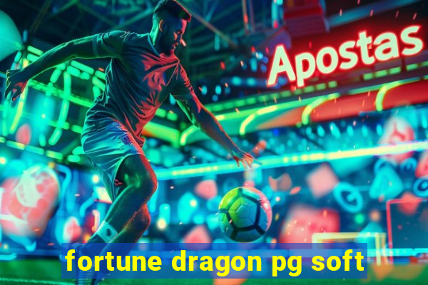 fortune dragon pg soft