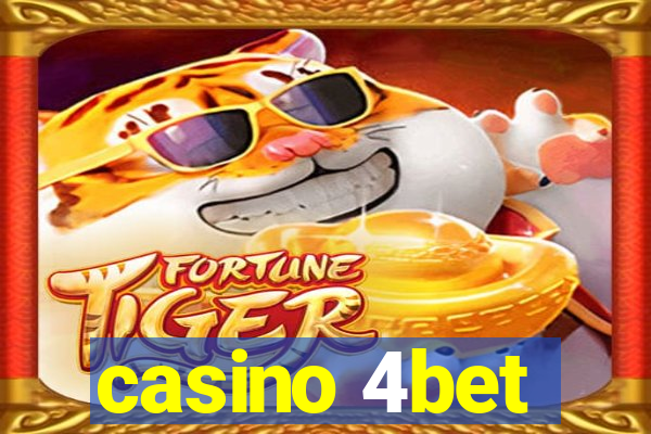 casino 4bet