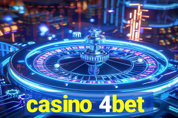 casino 4bet