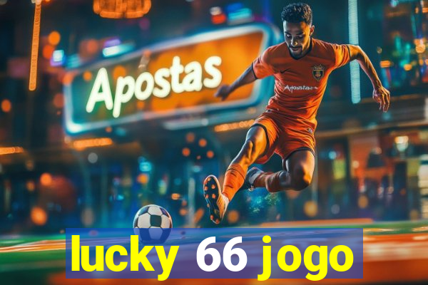 lucky 66 jogo