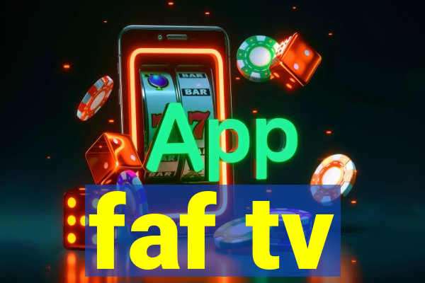 faf tv