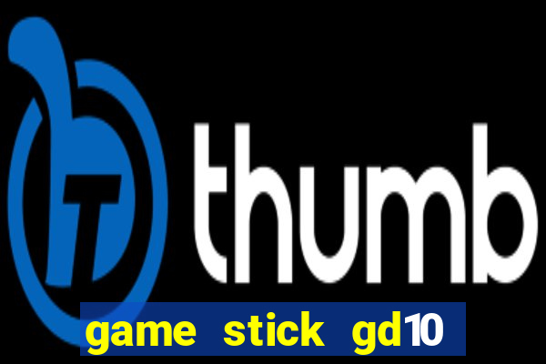 game stick gd10 lista de jogos