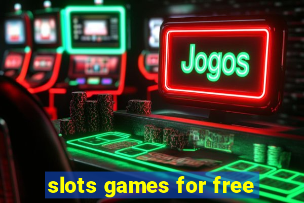 slots games for free