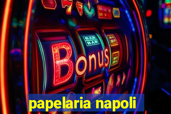 papelaria napoli