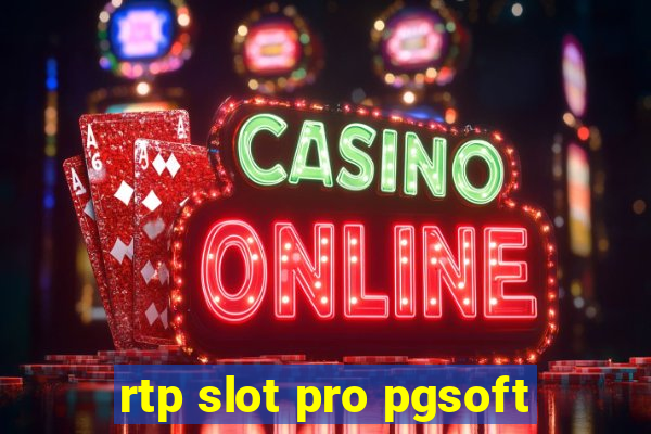 rtp slot pro pgsoft