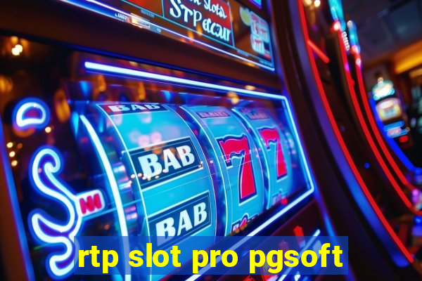 rtp slot pro pgsoft