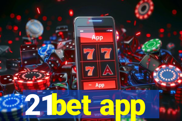 21bet app