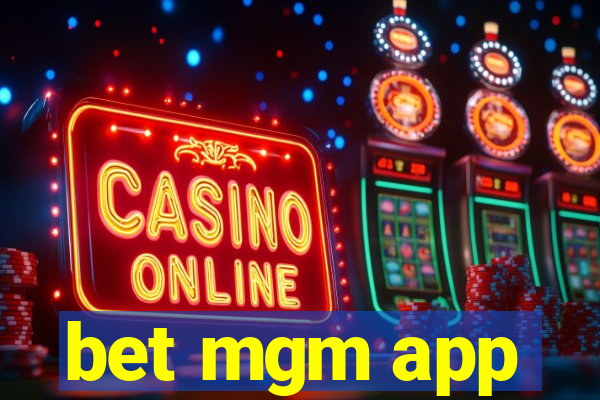 bet mgm app