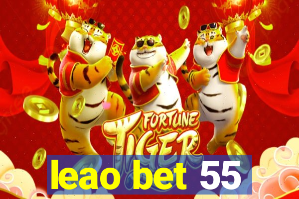 leao bet 55