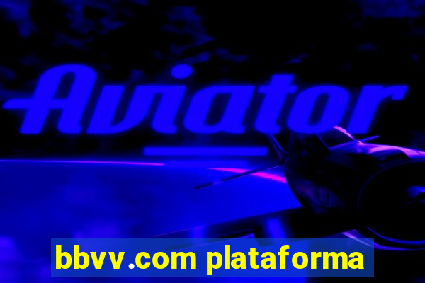 bbvv.com plataforma