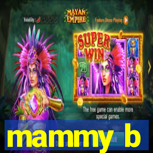 mammy b