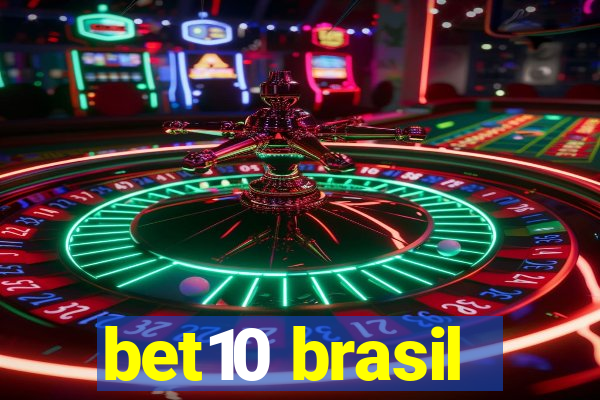 bet10 brasil