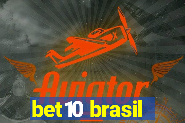 bet10 brasil