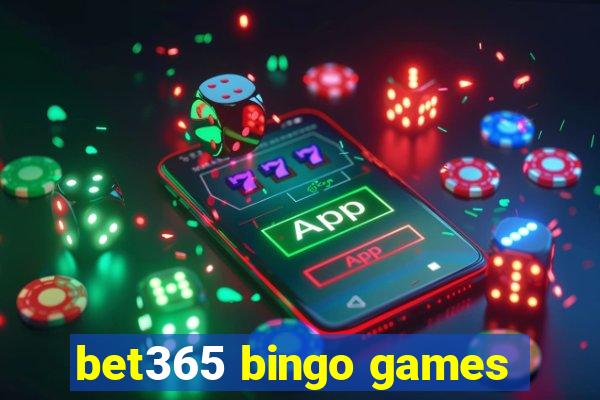 bet365 bingo games