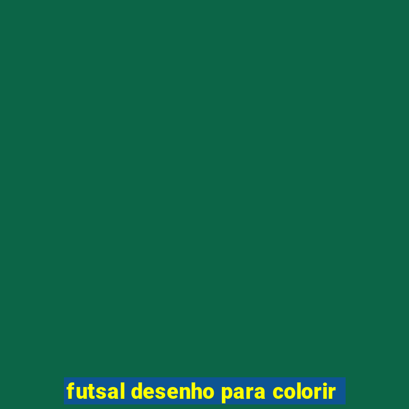 futsal desenho para colorir