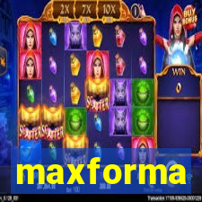 maxforma