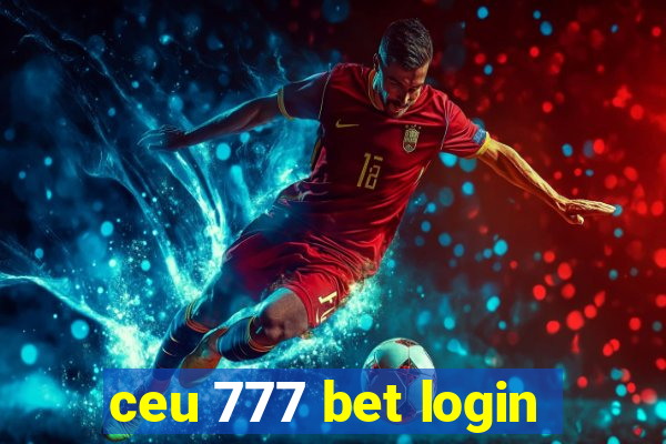 ceu 777 bet login