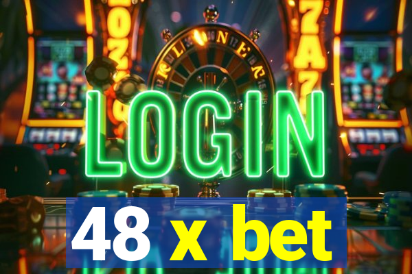 48 x bet