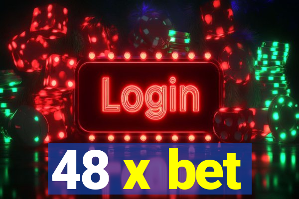 48 x bet