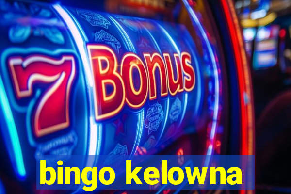 bingo kelowna