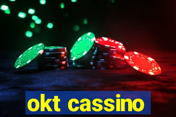 okt cassino