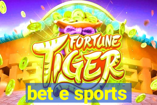 bet e sports