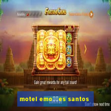 motel emo莽玫es santos