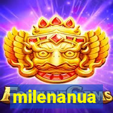 milenanua