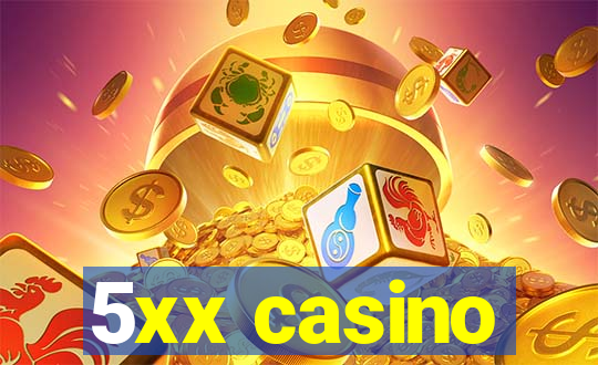 5xx casino