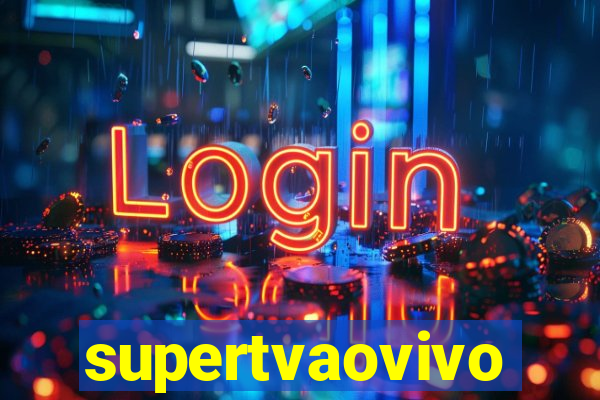 supertvaovivo