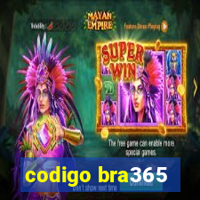 codigo bra365