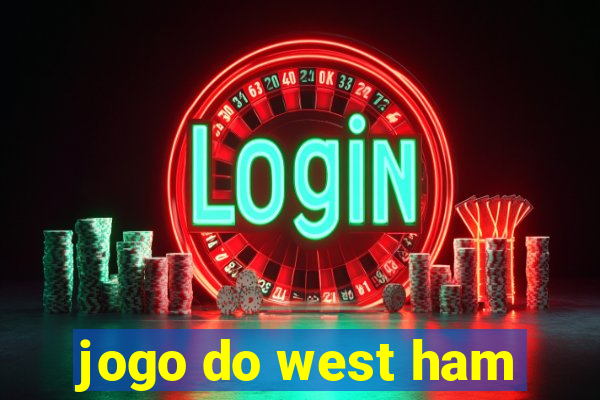 jogo do west ham