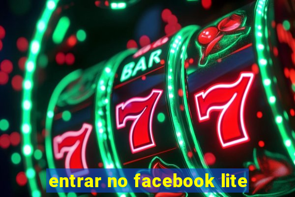 entrar no facebook lite