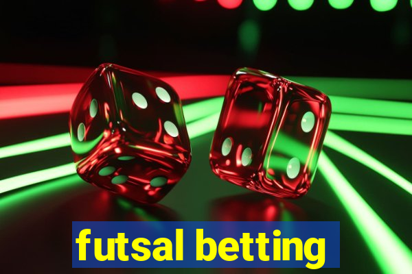 futsal betting