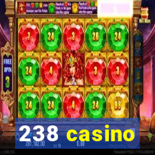 238 casino