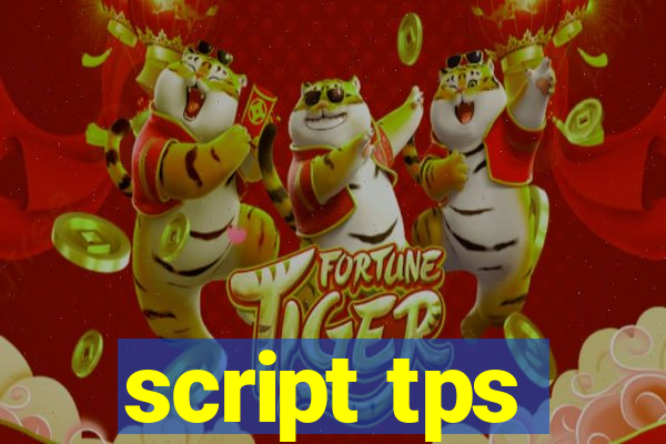 script tps