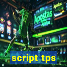 script tps