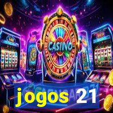 jogos 21