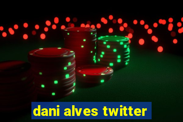 dani alves twitter