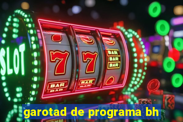 garotad de programa bh