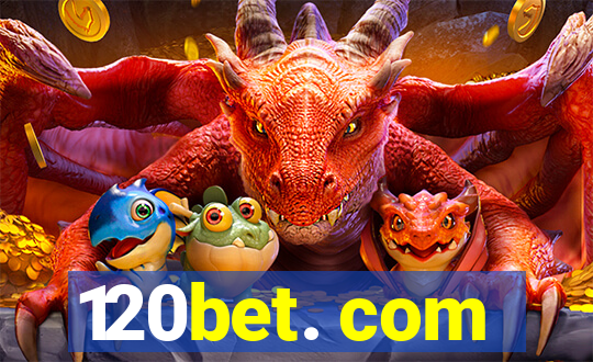 120bet. com