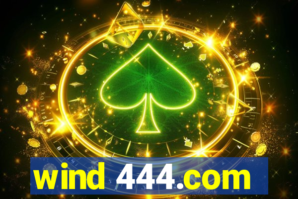 wind 444.com