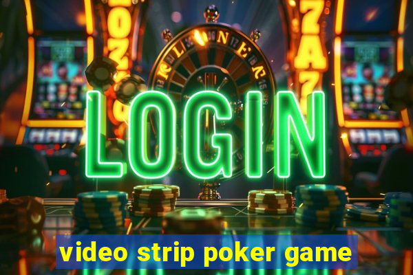 video strip poker game